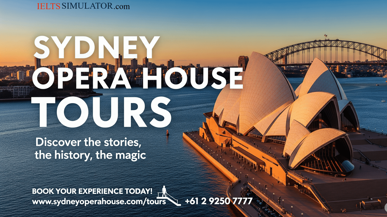 IELTS SIMULATOR ONLINE IELTS READING EASY DEMO - Sydney Opera House Tours The Essential Tour brings to life the story behind the design
